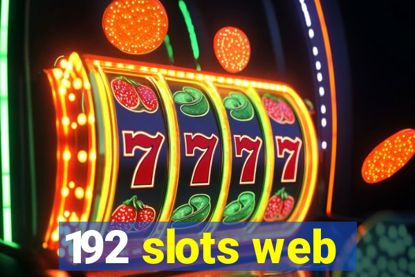 192 slots web